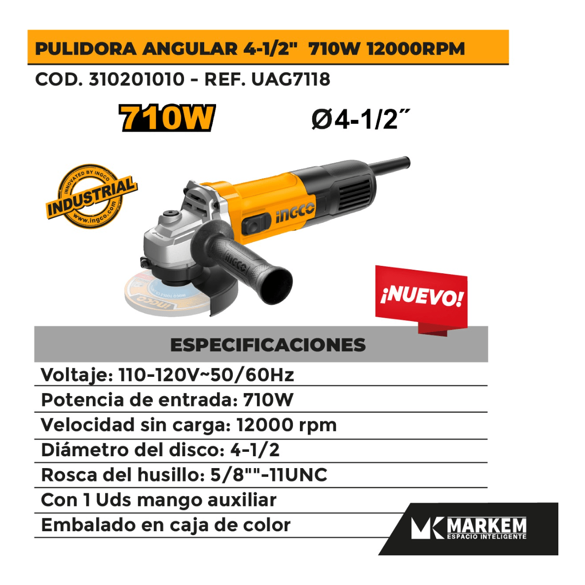 Pulidora Angular 4 1/2" 710W Ingco UAG7118 - MARKEMSTORE