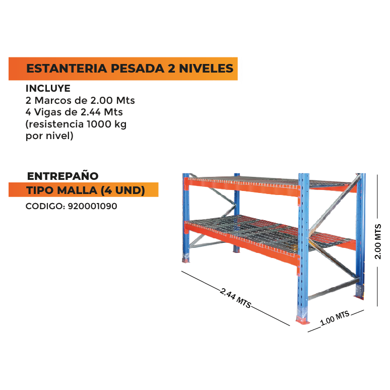 Estanteria Pesada 2 Metros - 2 Niveles De 1000 Kg Con Entrepaño Tipo Malla